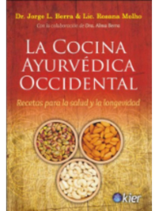 La cocina Ayurvédica occidental.
