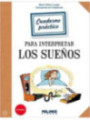 Cuaderno Práctico para Interpretar los Sueños