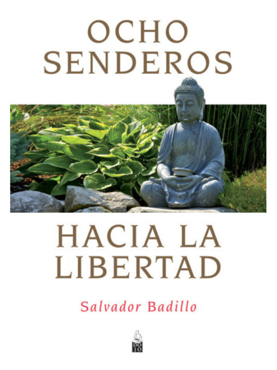 Ocho Senderos Hacia la Libertad