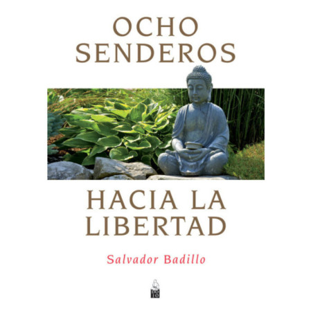 Ocho Senderos Hacia la Libertad