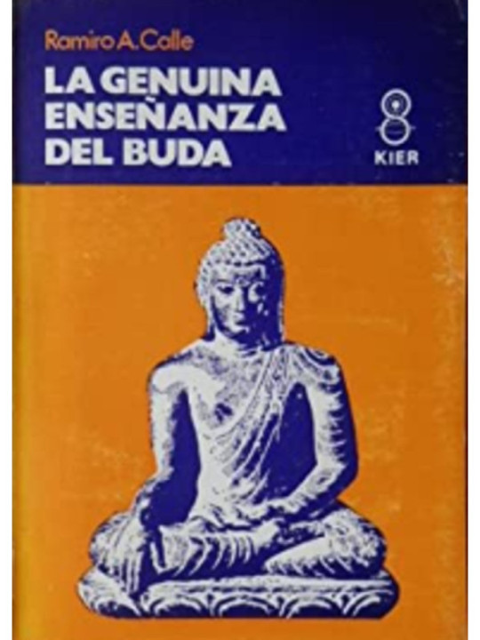 La genuina enseñanza del Buda.