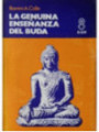 La genuina enseñanza del Buda.