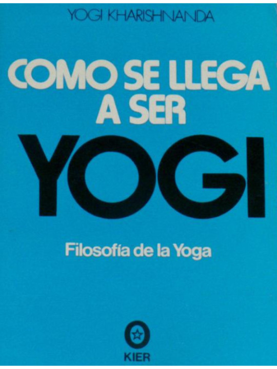 Como se llega a ser Yogui.