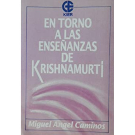 Entorno a las enseñanzas de Krishamurti.