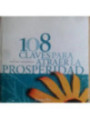 108 Claves para atraer la prosperidad.