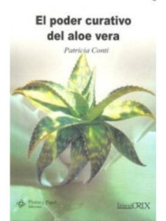 El poder Curativo del Aloe Vera