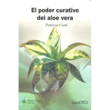 El poder Curativo del Aloe Vera