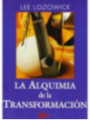 La Alquimia de la Transformación