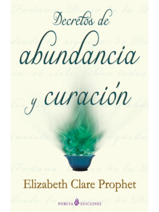 Decretos de Abundancia y Curación