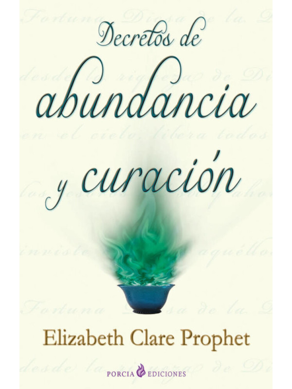 Decretos de Abundancia y Curación