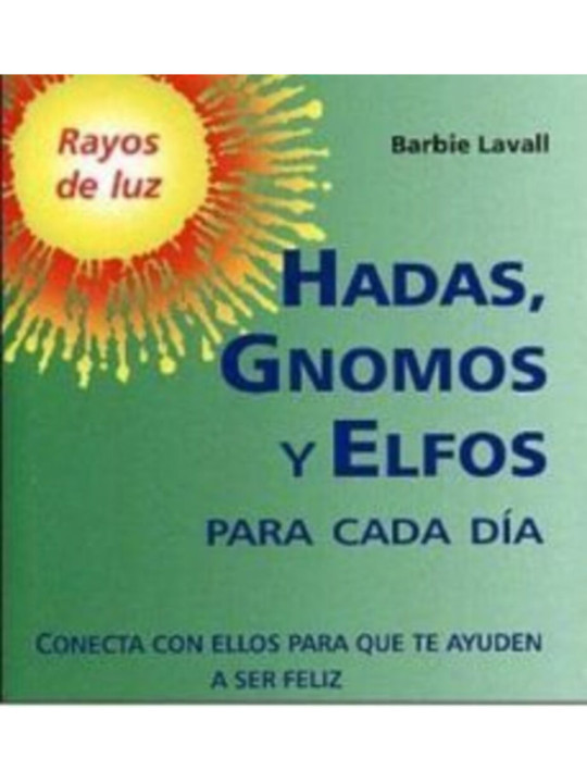 Hadas, Gnomos y Elfos, Para Cada Día.