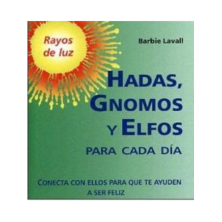 Hadas, Gnomos y Elfos, Para Cada Día.