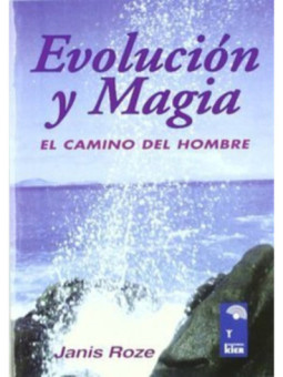 Evolución y Magia, el camino del Hombre