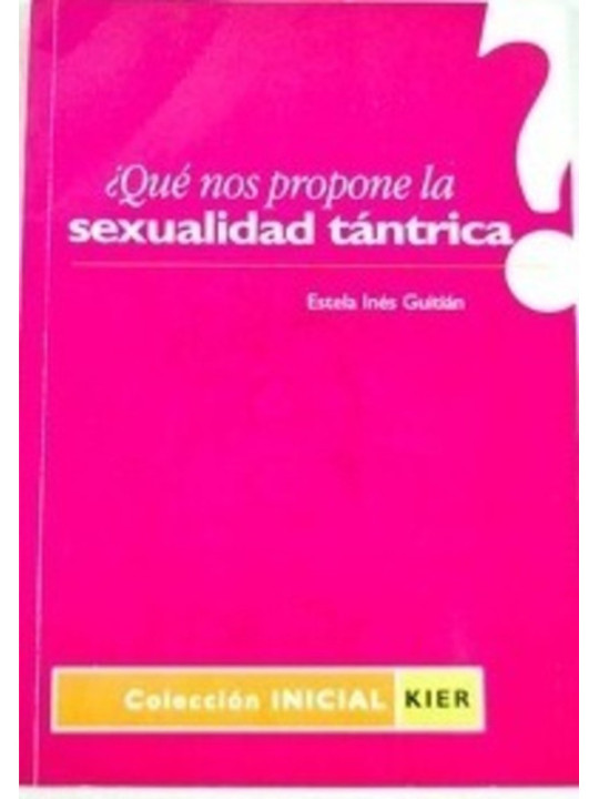 ¿Qué nos propone la Sexualidad Tántrica?
