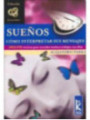 Sueños como interpretar sus mensajes