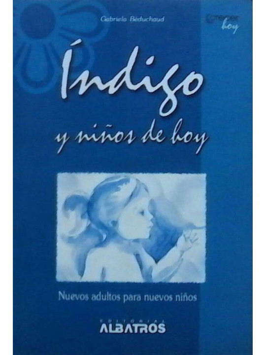 Índigo y Niños de Hoy