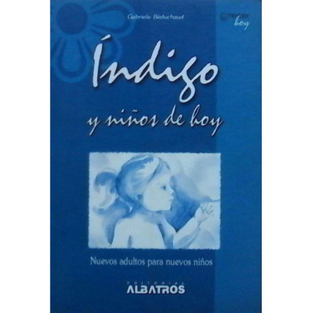 Índigo y Niños de Hoy