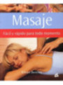 Masaje Fácil y Rápido en todo momento
