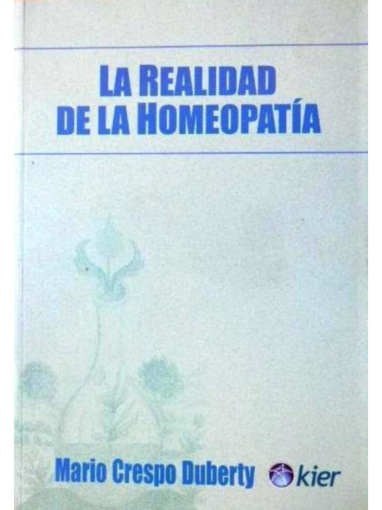 La Realidad de la Homeopatia