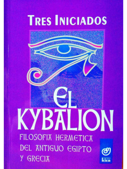 El Kybalion Tres Iniciados