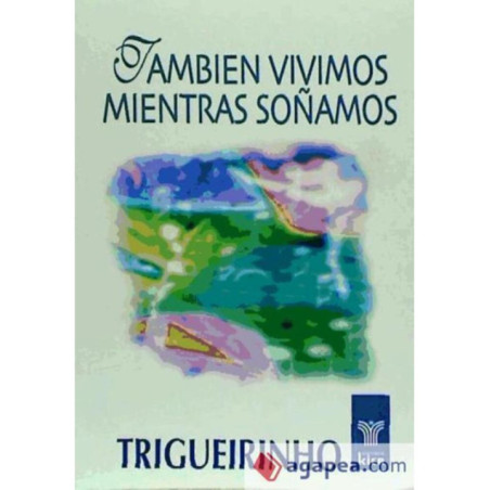También Vivimos Mientras Soñamos