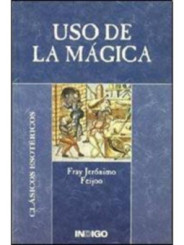 Uso de la Mágica de Fray Jerónimo Feijoo