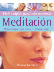 Meditación Fácil y Rápida
