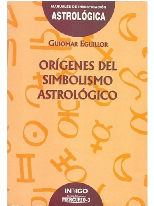 Orígenes del Simbolismo Astrológico