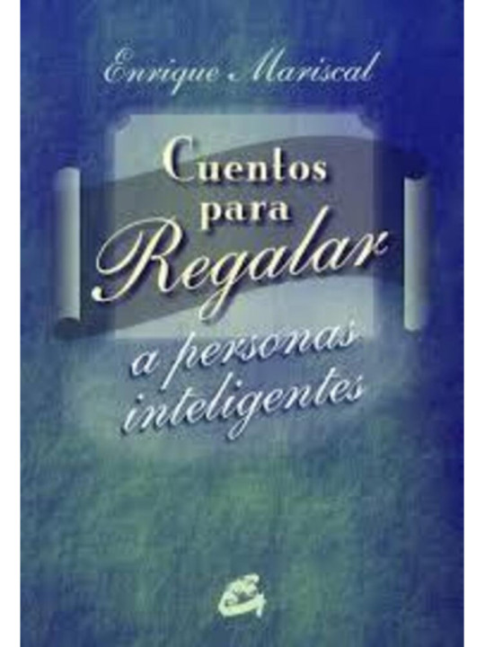 Cuentos para Regalar a personas Inteligentes