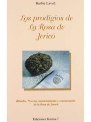 Los Prodigios de la Rosa de Jericó