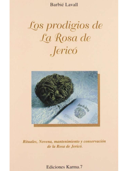 Los Prodigios de la Rosa de Jericó