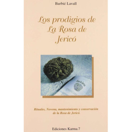 Los Prodigios de la Rosa de Jericó