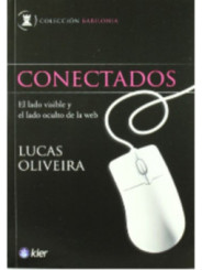 Conectados, lado visible y lado oculto de la web.