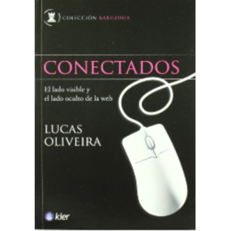 Conectados, lado visible y lado oculto de la web.