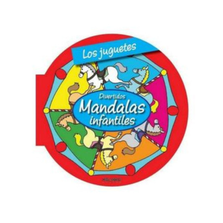Mandalas infantiles. Los juguetes.