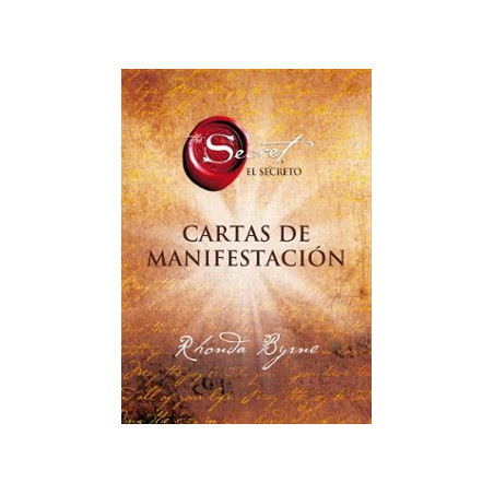 El Secreto, Cartas de Manifestación