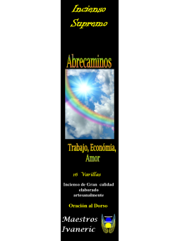 Incienso Supremo de Propósito Abrecaminos, Con Oración